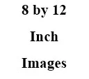 8 by 12 images